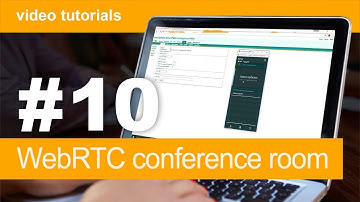#10 Tutorial — WebRTC conference room | EN