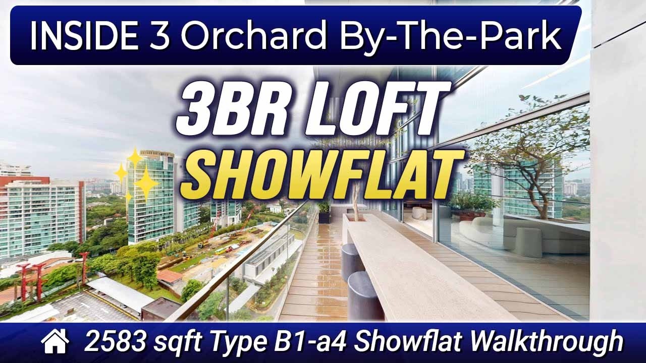 Inside a 3‑Bedroom Loft at 3 Orchard By‑The‑Park | Elegant Layout ...