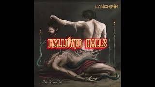 Lynchpin - Hallowed Halls