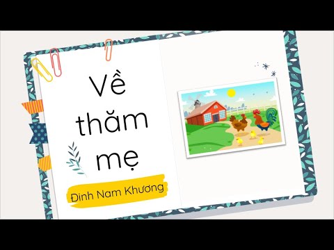 Video Văn bản: Về thăm mẹ (Phần 1)- Ngữ văn 6 sách Cánh... - youtube