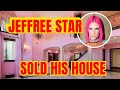 JEFFREE STAR HOUSE SOLD $3.4 MILLION