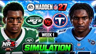 JETS vs TITANS - WEEK 1 - MADDEN 27 SIMULATION PREDICTION