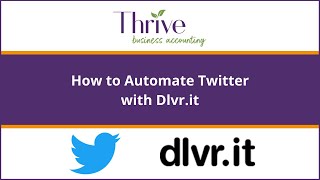 Tech Tips How To Automate Twitter with Dlvr it