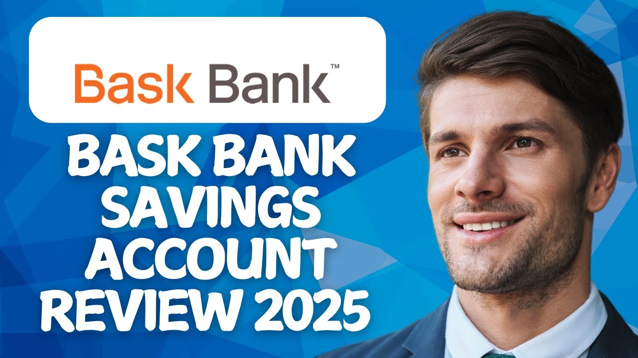 Bask Bank Savings Account Review 2026 | Worth It or Leave It?