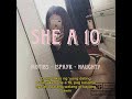 She A 10 - Motibs feat. Ispayk & Naugthy (Prod by. Since 1999)