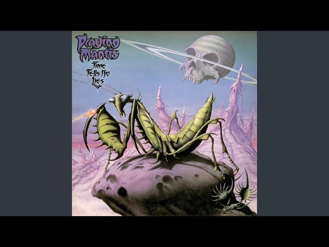 Praying Mantis - All Day and All of the Night