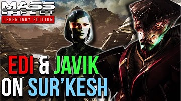 What Happens if you Bring JAVIK and EDI to Sur