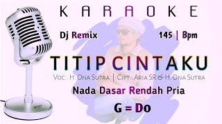 Titip Cintaku | Nada Rendah Pria | G=Do | Karaoke & Lyric Version