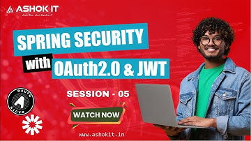 Spring Boot Security Tutorial with OAuth2 and JWT for Beginners & Professionals | Ashok IT | Day 05
