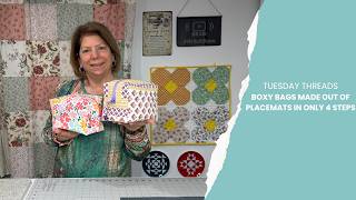Tuesday Threads - Boxy Bags made out of Placemats in only 4 steps!!
