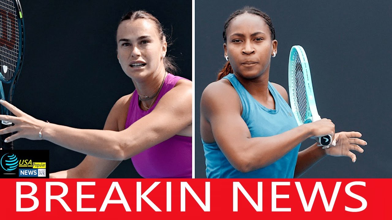 Aryna Sabalenka and Coco Gauff secured a spot in the top half of the WTA Dubai Draw