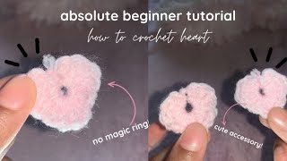 how to crochet heart 💓 | absolute beginner tutorial ☁️ no magic ring!