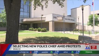 National and local protests' effect on Waco PD Chief search 9 pm