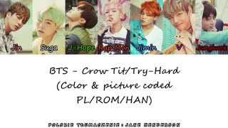 Bts - Crow Try-Hard 뱁새 Color & Picture Coded Plromhan
