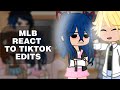 MLB Past Season 3-4 React To Tiktok Edits Of The Future ! (Mostly Ships and Angst) // GACHACLUB //