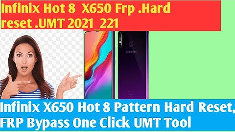 #how to Infinix Hot 8  X650 Frp .Hard reset UMT 2021_22  💯 💯