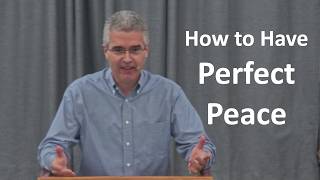 How to Have Perfect Peace - Nathan Rages