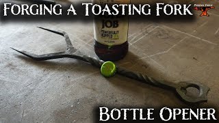 Making a Toasting Fork Bottle Opener - No.46