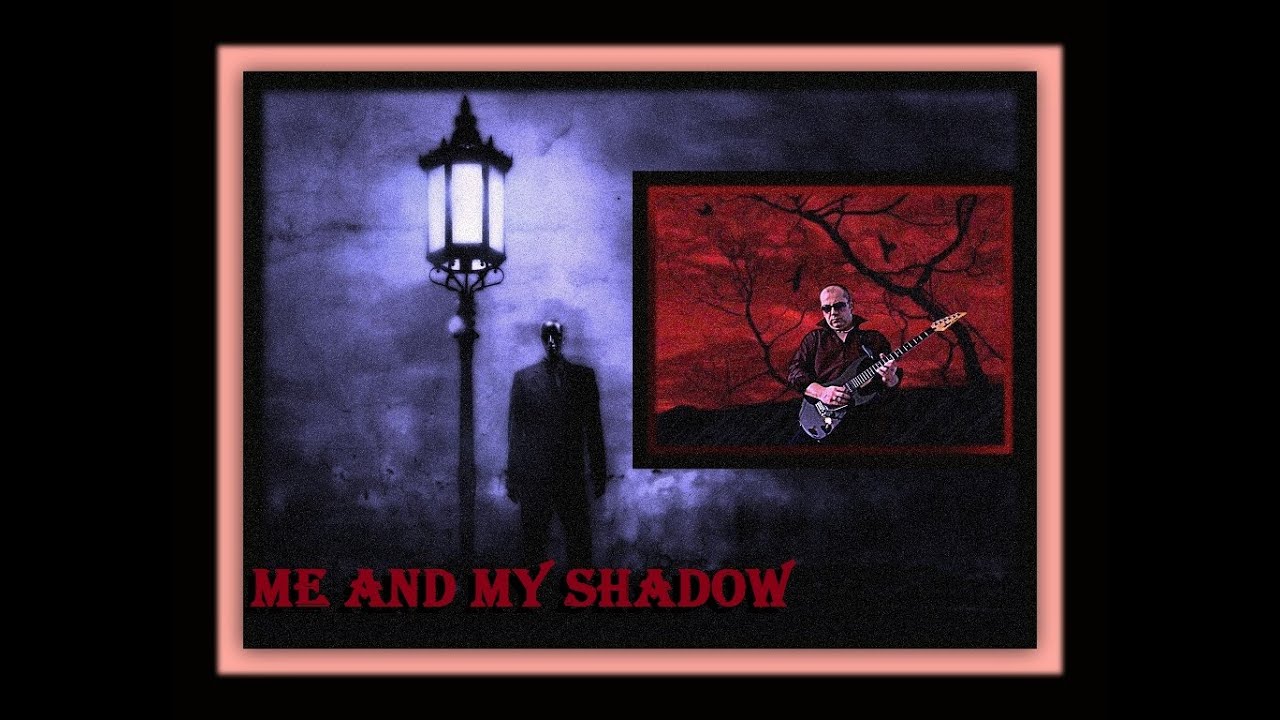 Me and My Shadow Official Video YouTube