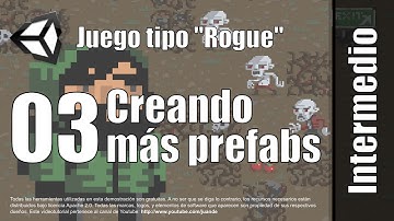 03 - Creando más prefabs - Tutorial juego tipo Rogue en Unity