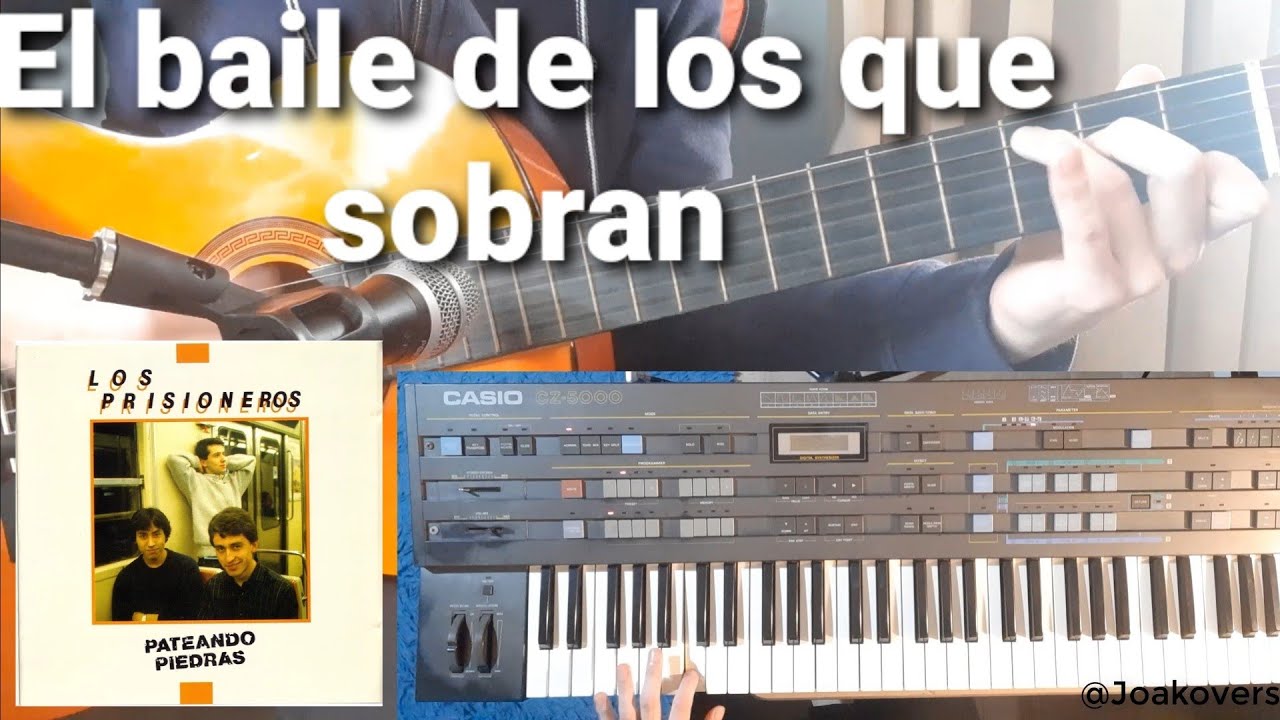Los Prisioneros | El Baile De Los Que Sobran (Guitarra y Casio CZ-5000 Cover)