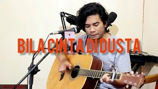 Bila Cinta Di Dusta - Screen [ Live Cover Amrinal Rasadi ]