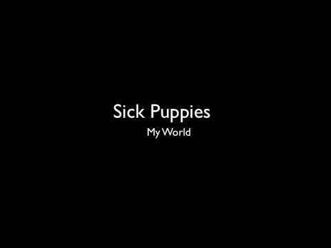 sick puppies my world sick puppies my world sick puppies my world sick puppies my world