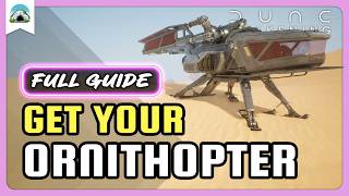 Build Your First ORNITHOPTER – Complete Guide | Dune Awakening screenshot 2