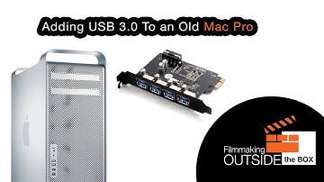 Adding USB 3.0 To a 2009 Mac Pro | Filmmaking Today