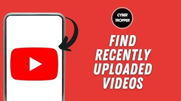 How to Find Recently Uploaded Videos on YouTube