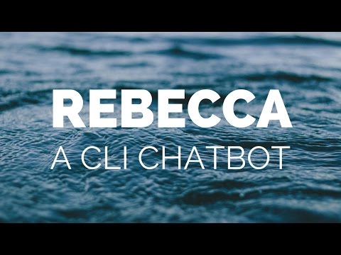 Rebecca - A Command line chatbot for macOS.