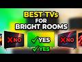 Stop Buying the Wrong TV! Best TVs for Bright Rooms (2026)