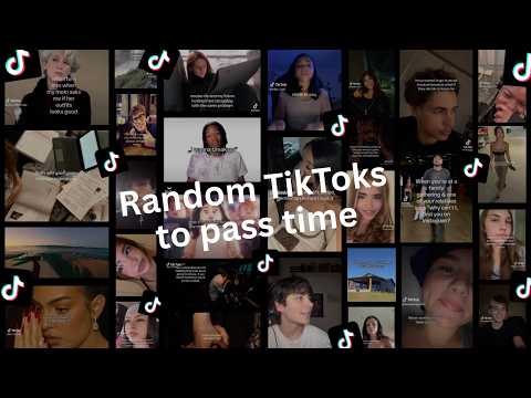 Random TikToks to pass time - PT62