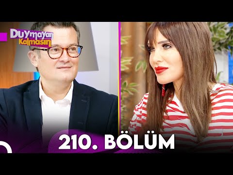 Duymayan Kalmasın 210.Bölüm