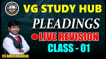 LIVE REVISION PLEADINGS | CLASS 1 | MARATHON | CS PROFESSIONAL | FREE NOTES | CS ANKUSH BANSAL