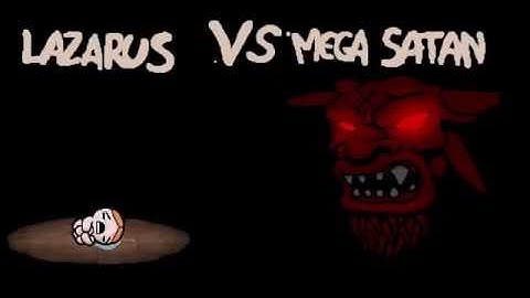 Lazarus vs. Mega Satan