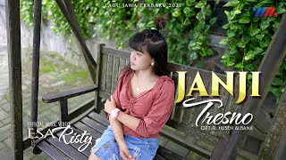 ESA RISTY | JANJI TRESNO [ Music ] Lagu Jawa Terbaru 2021