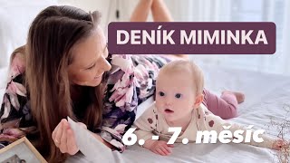 DENÍK MIMINKA 6. - 7. MĚSÍC | První zoubky | příkrmy | vývoj miminka | Mimi&já