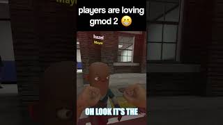 players are loving gmod 2 😁 #gmod #sandbox #garrysmod