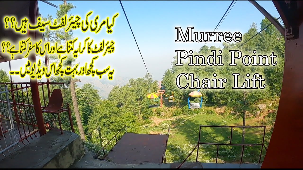 Murree pindi point chair lift