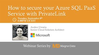 How to Secure your Azure SQL PaaS Service using Private Link