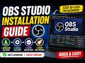 How to Install OBS Studio on Windows (Easy Guide)