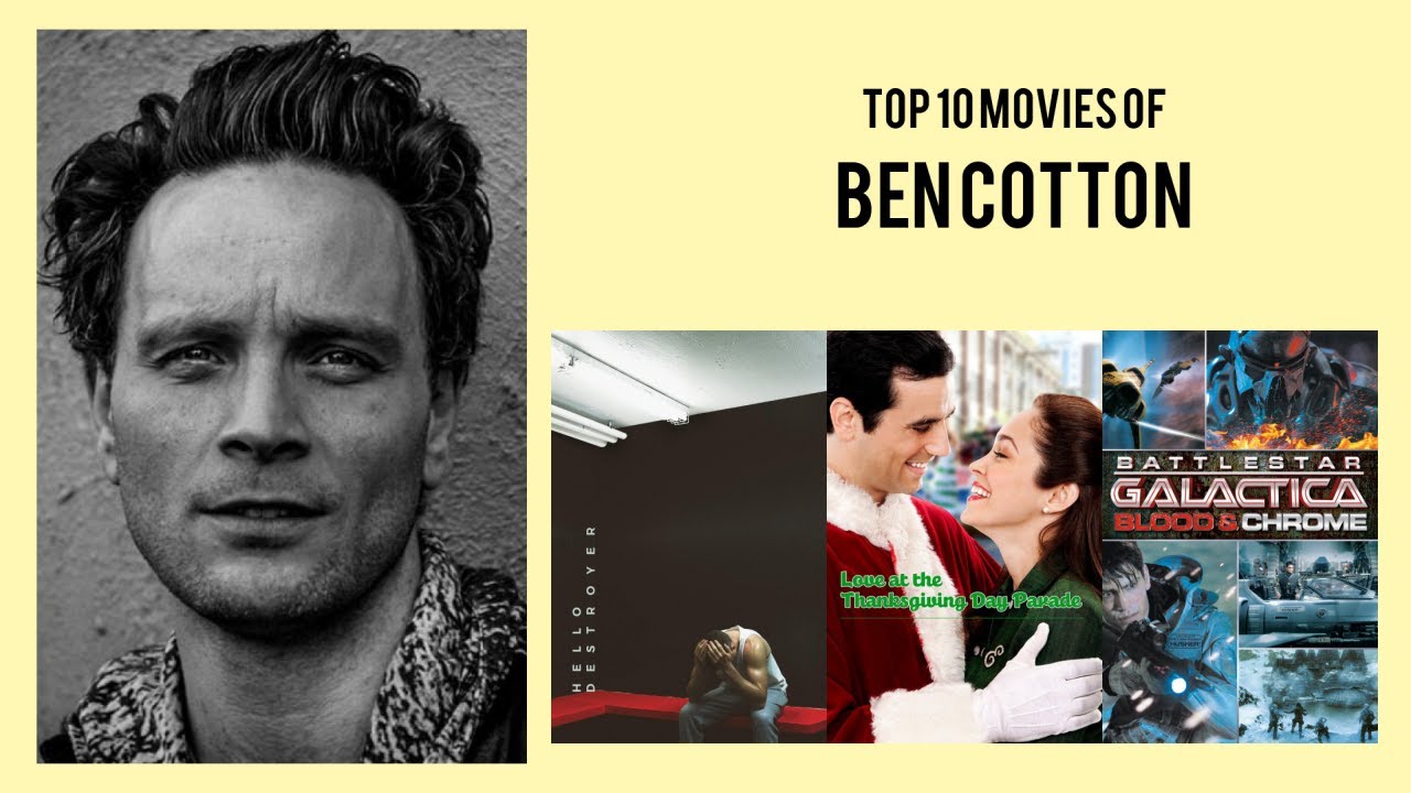 Ben Cotton Top 10 Movies of Ben Cotton| Best 10 Movies of Ben Cotton ...