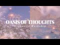 Oasis of thoughts  enhance mind power energy memory  creativity mental agility  clarity