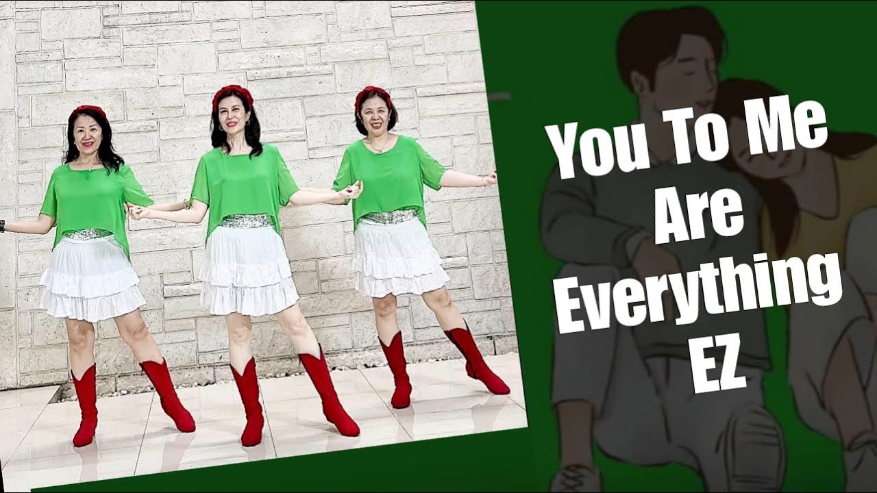 You To Me Are Everything EZ Line Dance (demo & count)