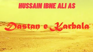 [ MOVIE ] Dastan e Karbala in Urdu (Must Watch)