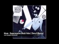 Muse - Supermassive Black hole ( Emre B Remix )