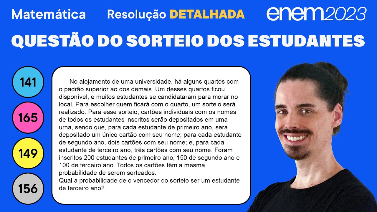 🔵 Questão do sorteio dos estudantes: ENEM 2023 Matemática (Detalhada) - Probabilidade