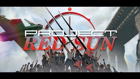 Project Red Sun Demo | Gameplay Preview