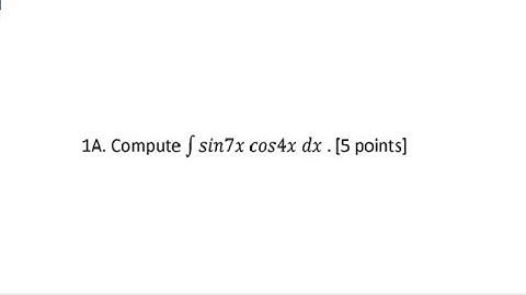 Calculus 2 Integral with Trigonometric Product Identity: Integral of sin(7x) * cos(4x) dx